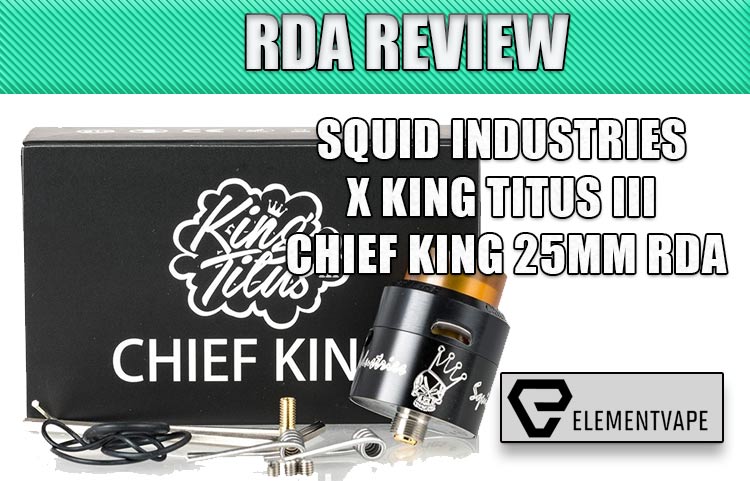 Chief King RDA Review Spinfuel VAPE