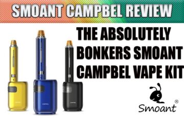 The Absolutely Bonkers Smoant Campbel Vape Kit Review