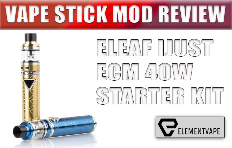 Eleaf iJust ECM Stick Mod Kit Review