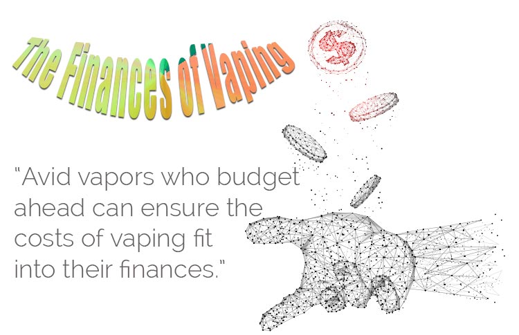 The Considerable Finances of Vaping