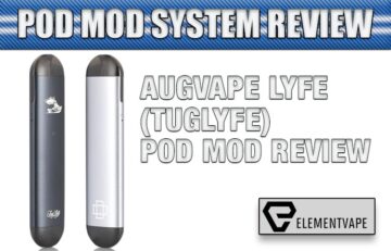 Augvape Lyfe (Tuglyfe) Pod Mod Review