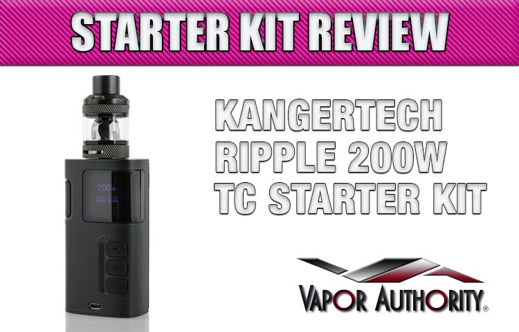 KangerTech RIPPLE 200W TC Starter Kit Review