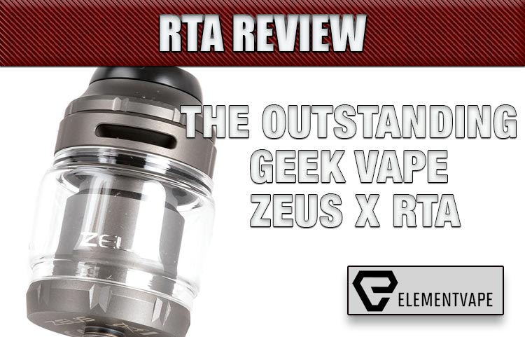Geek Vape Zeus X RTA Review – Spinfuel VAPE