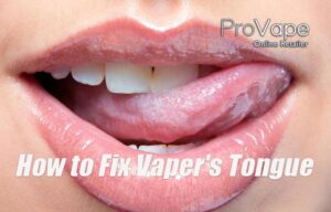 How to Fix Vaper's Tongue