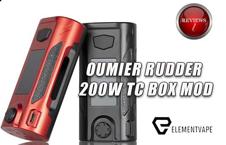 The OUMIER Rudder 200W Box Mod Revisited