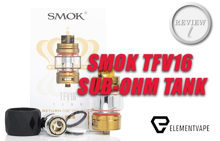 SMOK TFV16 Sub-Ohm Behemoth – The King is Back? Let’s Review