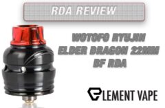 WOTOFO Elder Dragon 22mm RDA REVIEW
