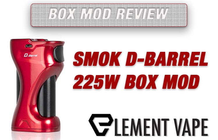 D-BARREL by SMOK – A 225W Box Mod Review