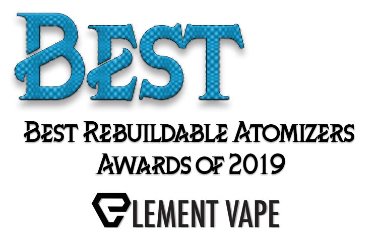 Best Rebuildable Atomizers Awards of 2019