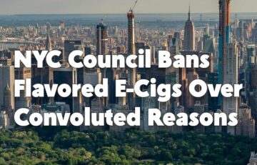 NYC Council Bans Flavored E-Cigs Over Convoluted Reasons