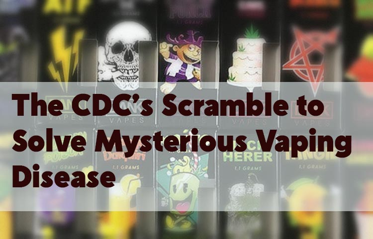 The CDC’s Scramble to Solve Mysterious Vaping Disease