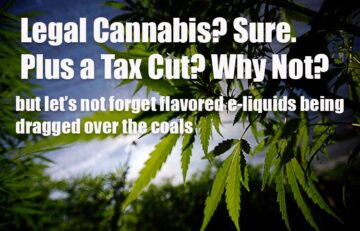 Legal Cannabis? Sure. Plus a Tax Cut? Why Not?