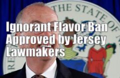 Ignorant Flavor Ban Approved by Jersey Lawmakers