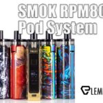 SMOK RPM80 Pod System Review