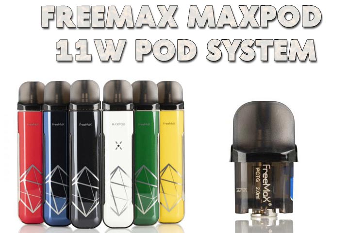 FREEMAX MAXPOD 11W POD SYSTEM