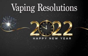 5 Actionable Vaping Resolutions You Can Make This New Year