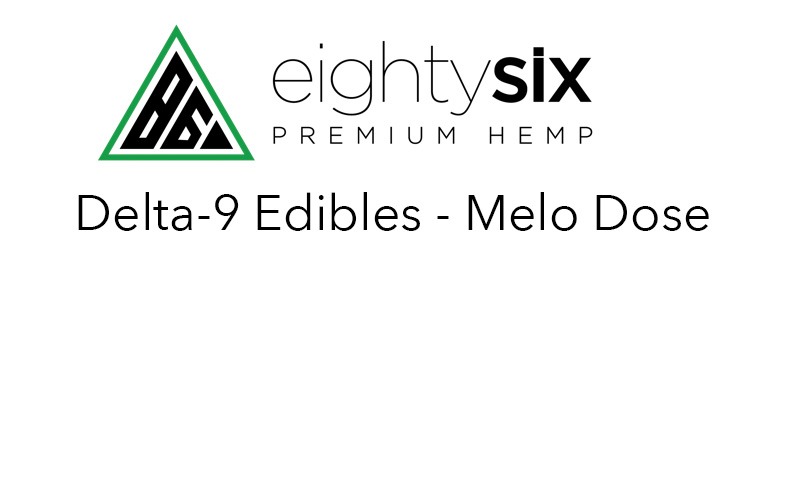 Melo Dose Delta-9 THC Gummies by Eighty Six – A 2023 Review