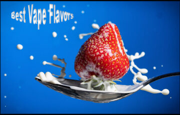 What Are The Best Vape Flavors