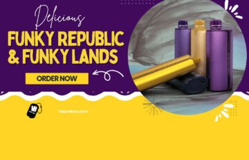 Funky Republic and Funky Lands - Uplift Your Vaping Experience Now